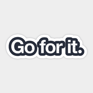 Go for it. Sticker